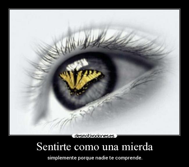 Sentirte como una mierda -