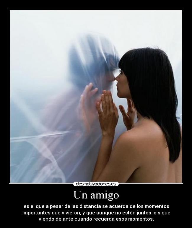 Un amigo -