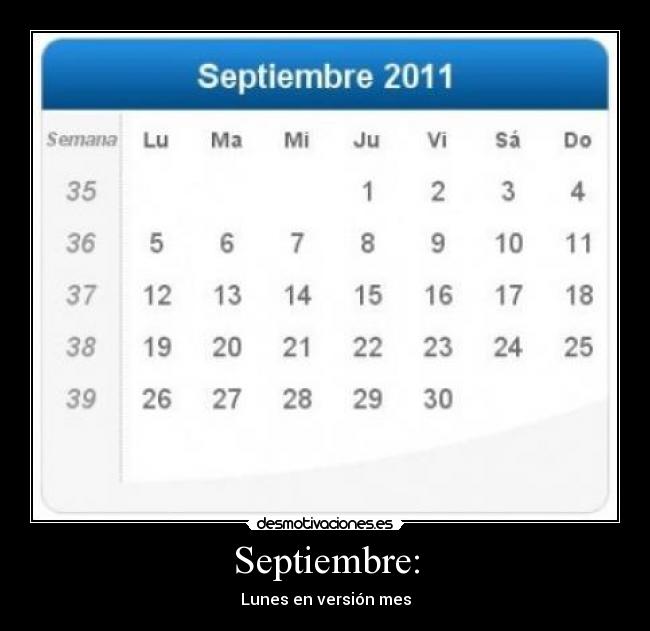 Septiembre: - 