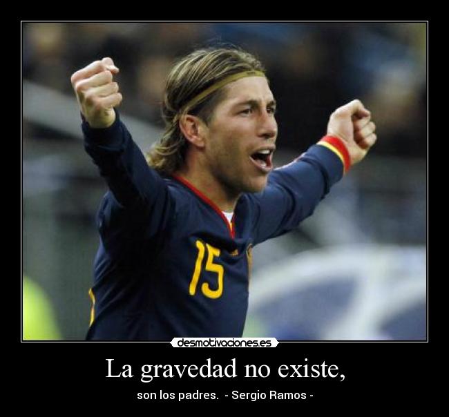 La gravedad no existe, - 