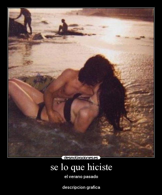 se lo que hiciste - el verano pasado
descripcion grafica