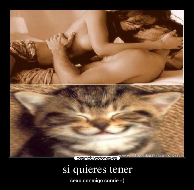 si quieres tener - 