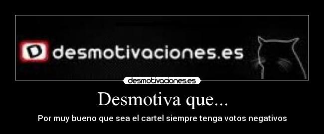 carteles desmotivacion desmotivaciones