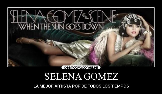 SELENA GOMEZ - 