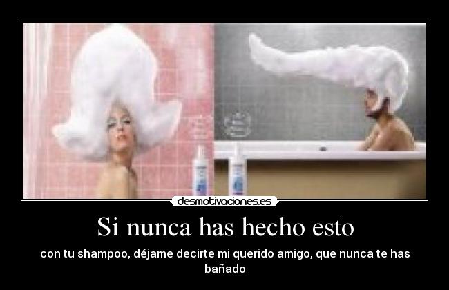 Si nunca has hecho esto - 