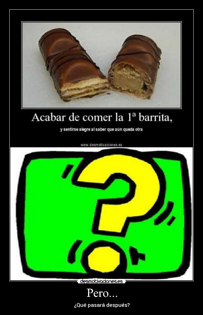 Pero... - ¿Qué pasará después?