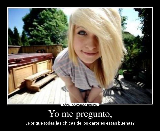 Yo me pregunto, - 