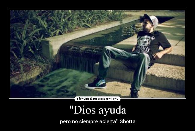 Dios ayuda -