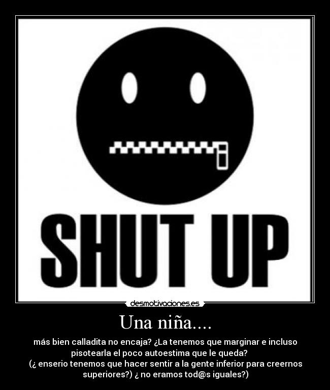 carteles shut desmotivaciones