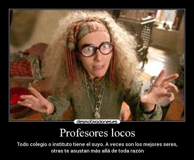 Profesores locos - 