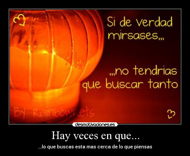 carteles mas cerca que piensas desmotivaciones