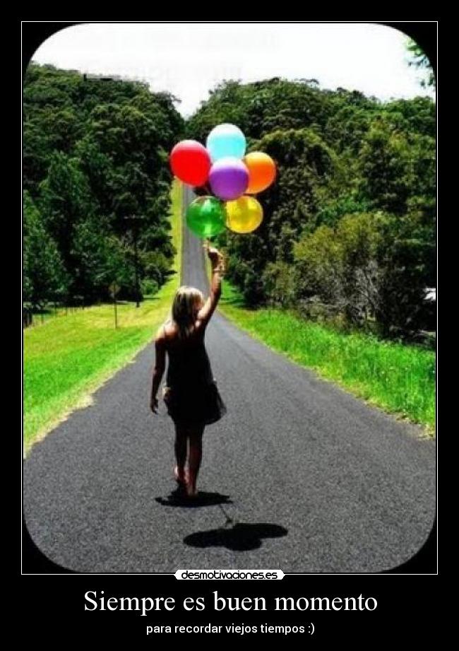 Siempre es buen momento - para recordar viejos tiempos :)