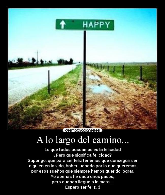 carteles felicidad camino desmotivaciones