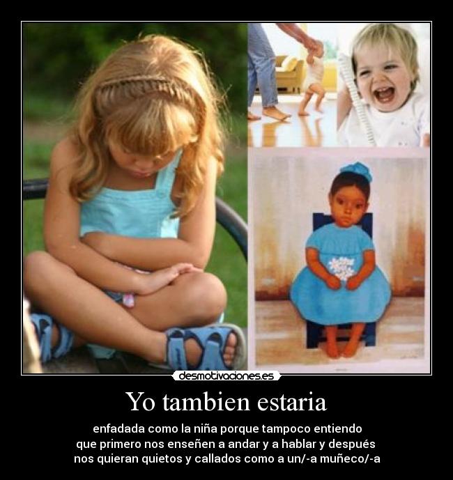 Yo tambien estaria -