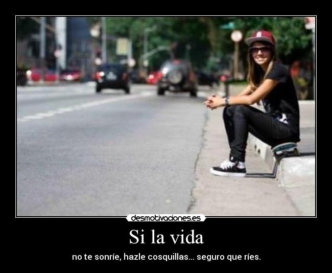 Si la vida - 