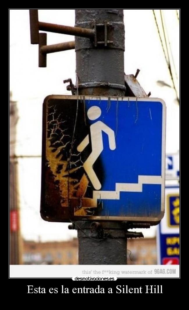 Esta es la entrada a Silent Hill - 