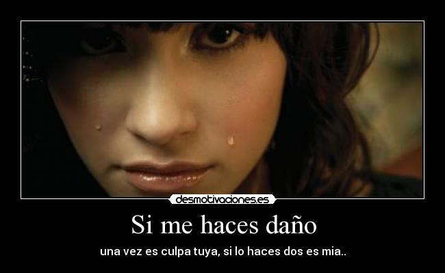 carteles culpa tuya una vez mia dos desmotivaciones