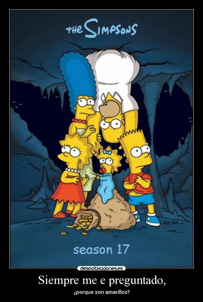 Siempre me e preguntado, - 