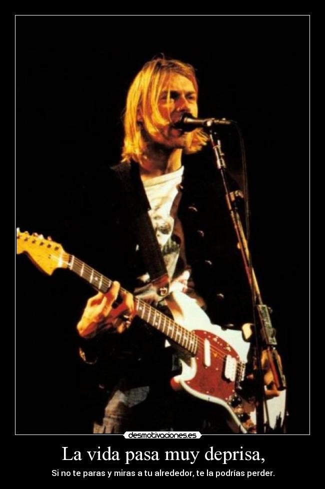 carteles vida kurt cobain desmotivaciones