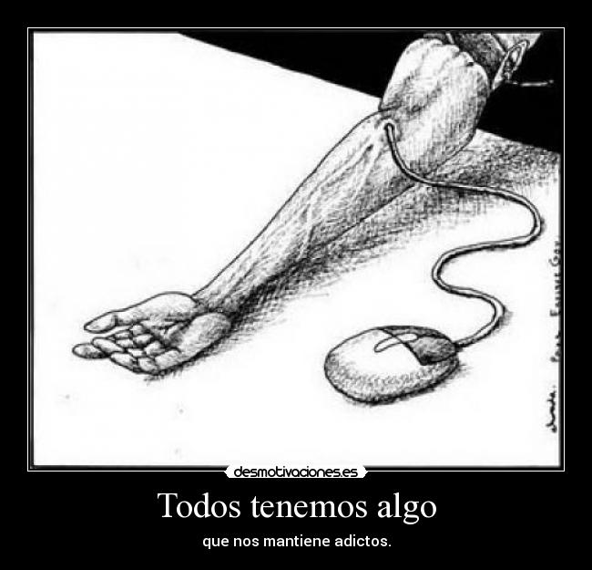 Todos tenemos algo -