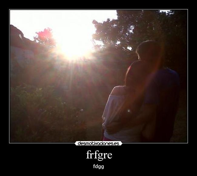 frfgre - fdgg