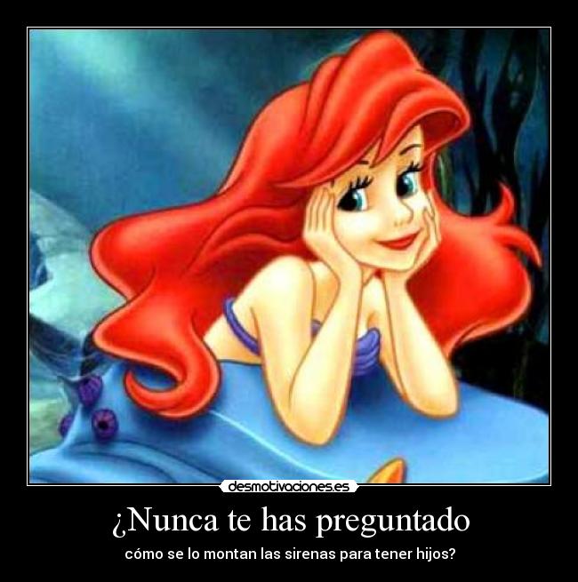 carteles sirenas hijos asdasdasd desmotivaciones