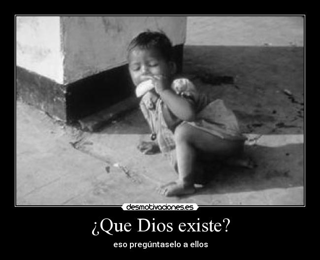 ¿Que Dios existe? - 