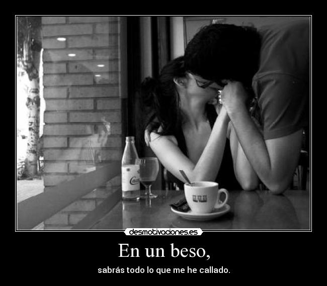 En un beso, - 