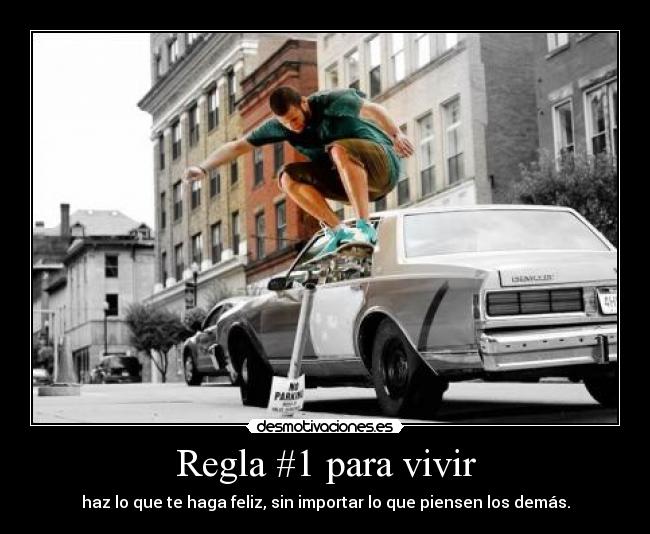 Regla #1 para vivir - 