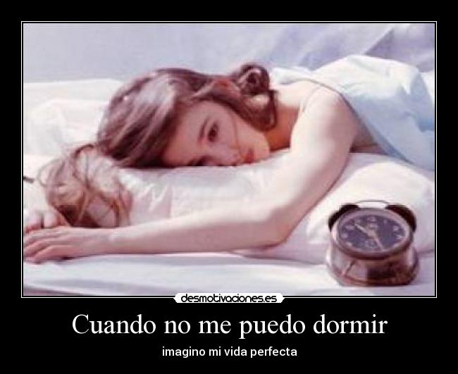 Cuando no me puedo dormir - 