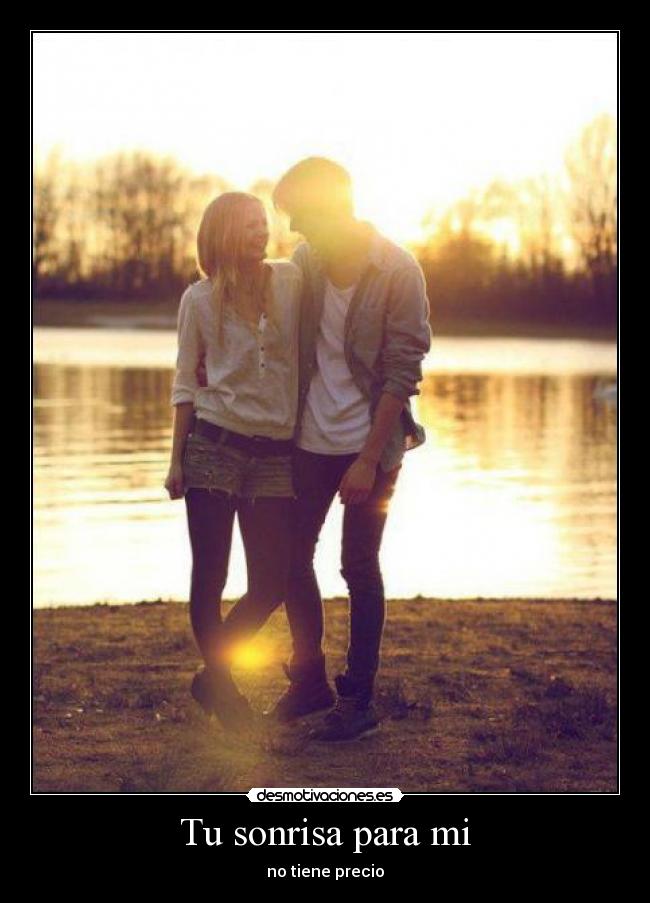 Tu sonrisa para mi - no tiene precio