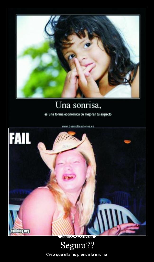 Segura?? - Creo que ella no piensa lo mismo 