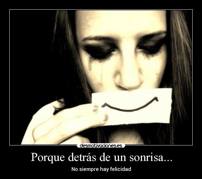 Porque detrás de un sonrisa... - 