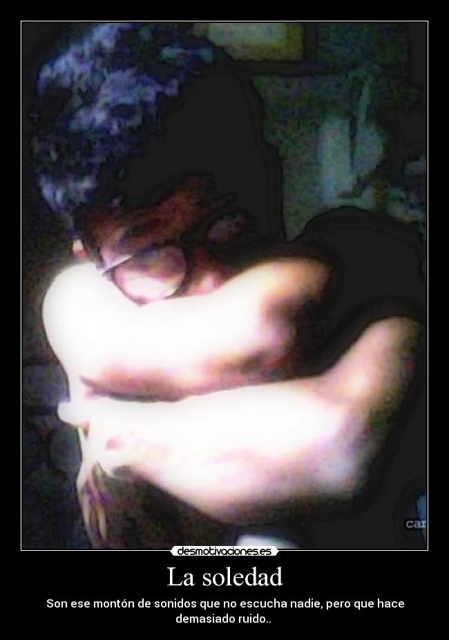 La soledad -