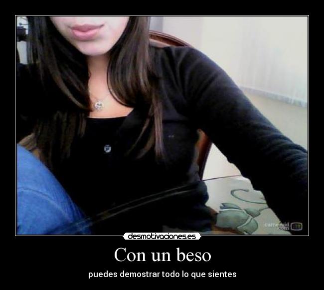 Con un beso -