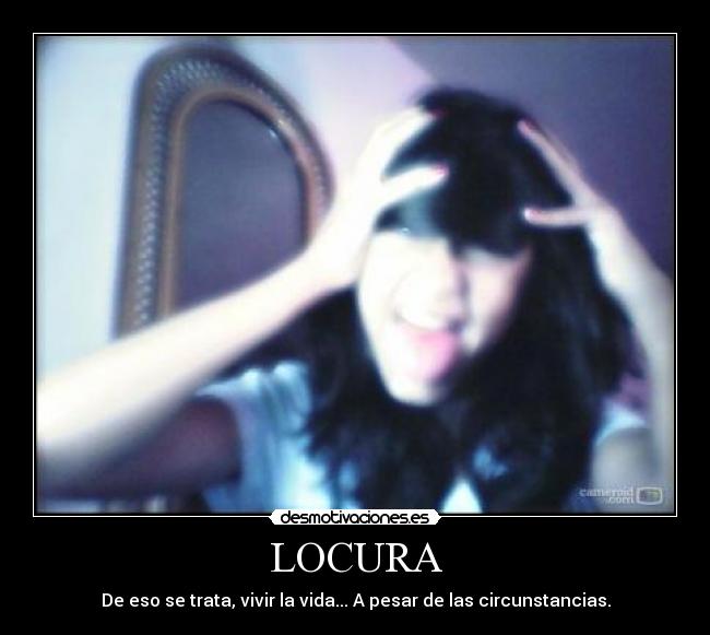 LOCURA -
