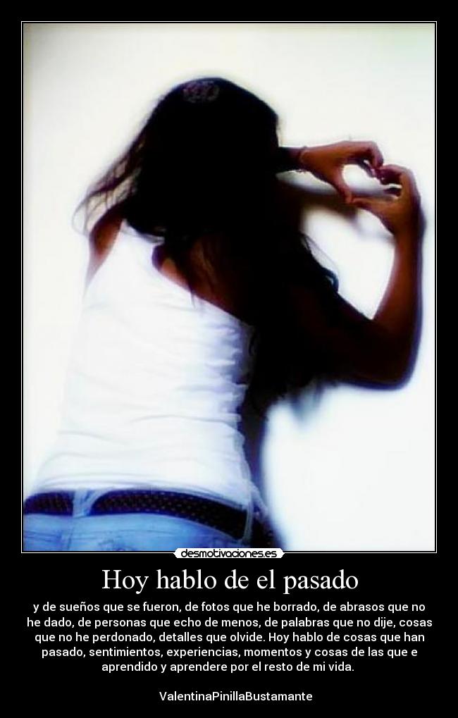 Hoy hablo de el pasado - 