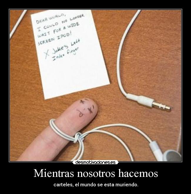 Mientras nosotros hacemos - 