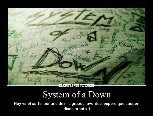 carteles system down musica desmotivaciones