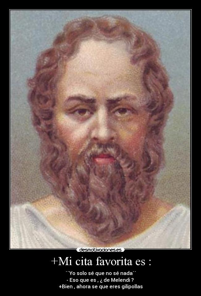 +Mi cita favorita es : -