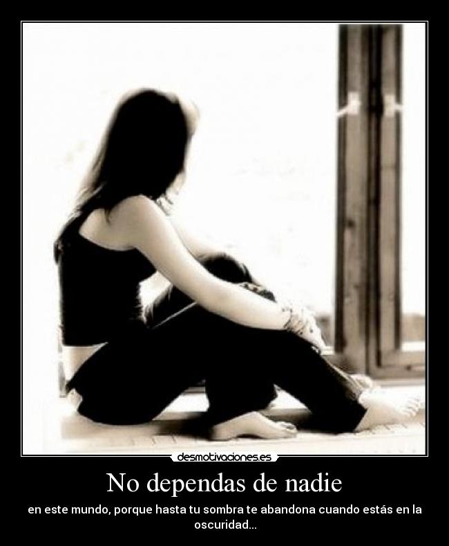 No dependas de nadie - 