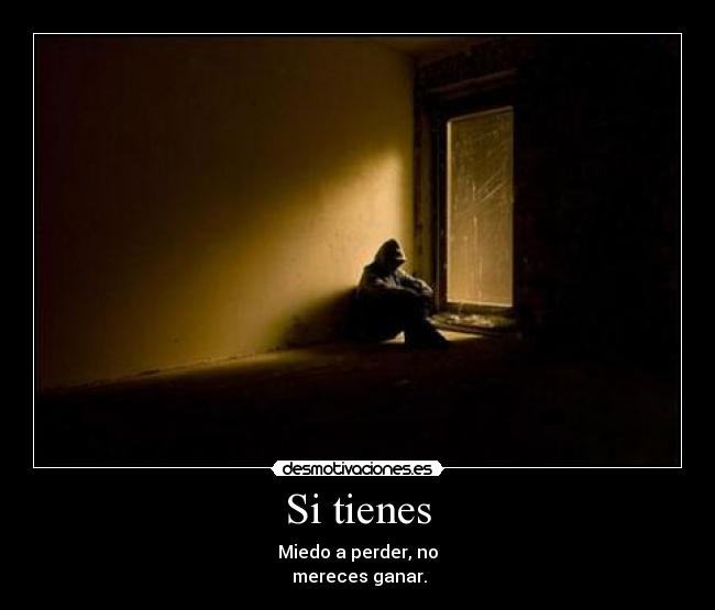 Si tienes - 