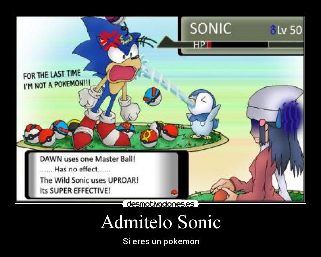 Admitelo Sonic - Si eres un pokemon