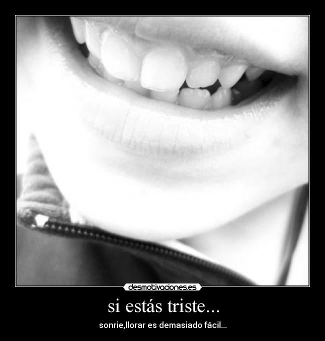 si estás triste... - 
