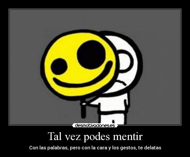 Tal vez podes mentir - 
