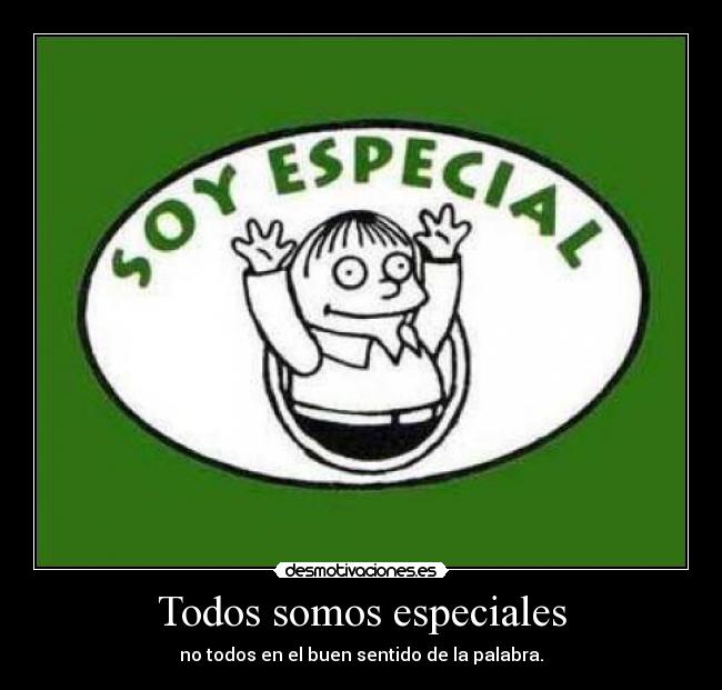 carteles especial desmotivaciones