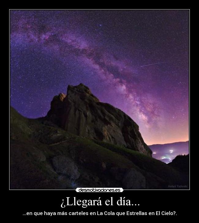 ¿Llegará el día... -