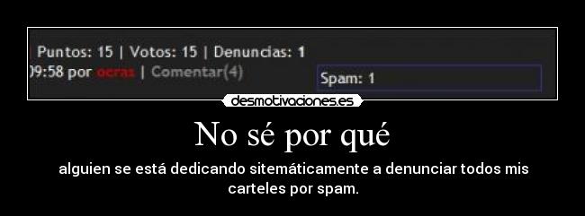 carteles denuncia spam desmotivaciones