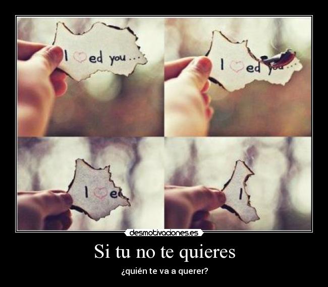Si tu no te quieres -