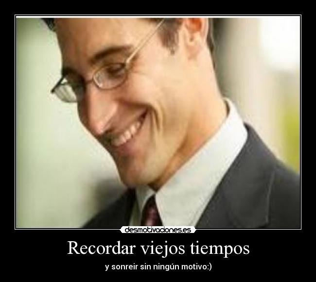 Recordar viejos tiempos -